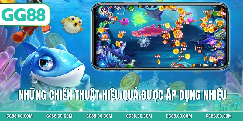 Những chiến thuật hiệu quả được áp dụng nhiều 